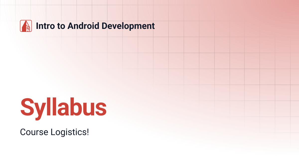 Syllabus | Intro to Android Development